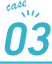 Case 03